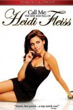 Watch Call Me: The Rise and Fall of Heidi Fleiss 123MoviesFree