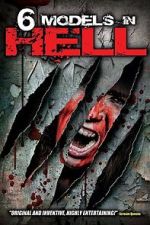 Watch 6 Models in Hell 123MoviesFree