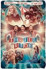 Watch Thrill Ride 123MoviesFree