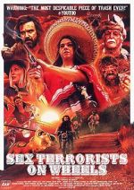 Watch Sex Terrorists on Wheels 123MoviesFree