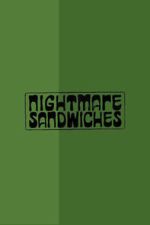 Watch Nightmare Sandwiches 123MoviesFree