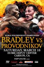 Watch Tim Bradley vs. Ruslan Provodnikov 123MoviesFree
