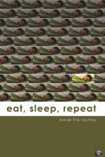 Watch Eat Sleep Repeat 123MoviesFree