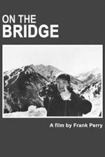 Watch On The Bridge 123MoviesFree
