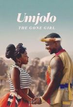 Watch Umjolo: The Gone Girl 123MoviesFree