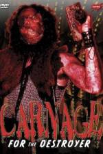 Watch Carnage for the Destroyer 123MoviesFree