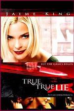 Watch True True Lie 123MoviesFree