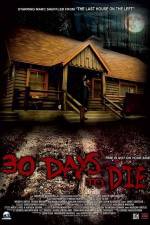 Watch 30 Days to Die 123MoviesFree