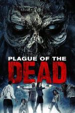 Watch Plague of the Dead 123MoviesFree