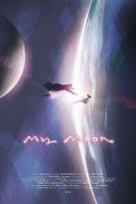 Watch My Moon (Short 2018) 123MoviesFree