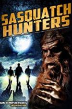 Watch Sasquatch Hunters 123MoviesFree