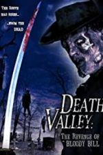 Watch Death Valley: The Revenge of Bloody Bill 123MoviesFree