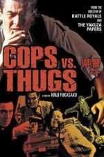 Watch Cops vs Thugs 123MoviesFree