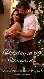 Watch Holiday in the Vineyards 123MoviesFree