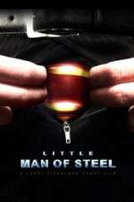 Watch Little Man of Steel 123MoviesFree
