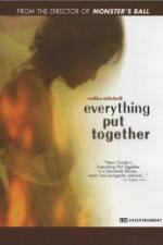 Watch Everything Put Together 123MoviesFree