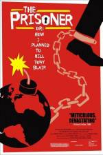Watch The Prisoner or How I Planned to Kill Tony Blair 123MoviesFree