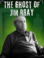 Watch The Ghost of Jim Bray 123MoviesFree