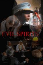 Watch Evil Spirits 123MoviesFree