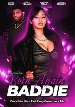 Watch Born Again Baddie 123MoviesFree