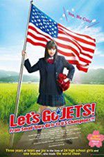 Watch Let\'s Go, JETS! From Small Town Girls to U.S. Champions?! 123MoviesFree
