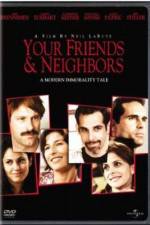 Watch Your Friends & Neighbors 123MoviesFree