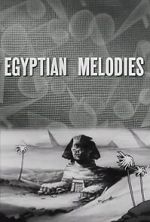 Watch Egyptian Melodies (Short 1931) 123MoviesFree