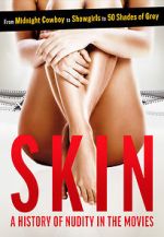 Watch Skin: A History of Nudity in the Movies 123MoviesFree