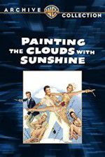 Watch Painting the Clouds with Sunshine 123MoviesFree