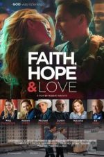 Watch Faith, Hope & Love 123MoviesFree