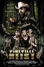 Watch The Pineville Heist 123MoviesFree