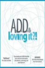 Watch ADD & Loving It 123MoviesFree