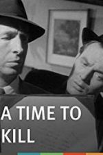 Watch A Time to Kill 123MoviesFree