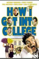 Watch How I Got Into College 123MoviesFree