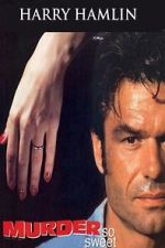 Watch Murder So Sweet 123MoviesFree