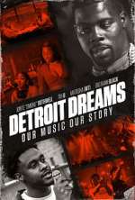 Watch Detroit Dreams 123MoviesFree
