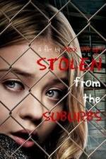 Watch Stolen from the Suburbs 123MoviesFree