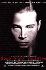 Watch Good Night Valentino 123MoviesFree