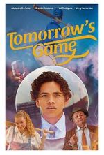 Watch Tomorrow\'s Game 123MoviesFree