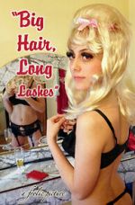 Watch Big Hair, Long Lashes 123MoviesFree