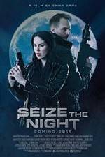 Watch Seize the Night 123MoviesFree
