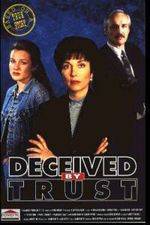 Watch Deceived by Trust A Moment of Truth Movie 123MoviesFree
