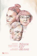 Watch Never Eat Alone 123MoviesFree