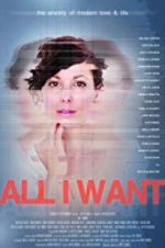 Watch All I Want 123MoviesFree
