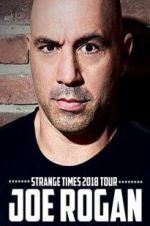 Watch Joe Rogan: Strange Times 123MoviesFree