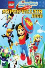 Watch Lego DC Super Hero Girls: Super-Villain High 123MoviesFree