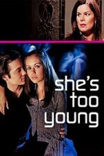 Watch She's Too Young 123MoviesFree