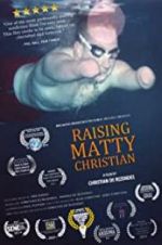 Watch Raising Matty Christian 123MoviesFree