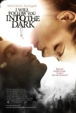 Watch I Will Follow You Into the Dark 123MoviesFree