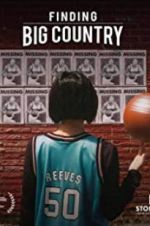 Watch Finding Big Country 123MoviesFree